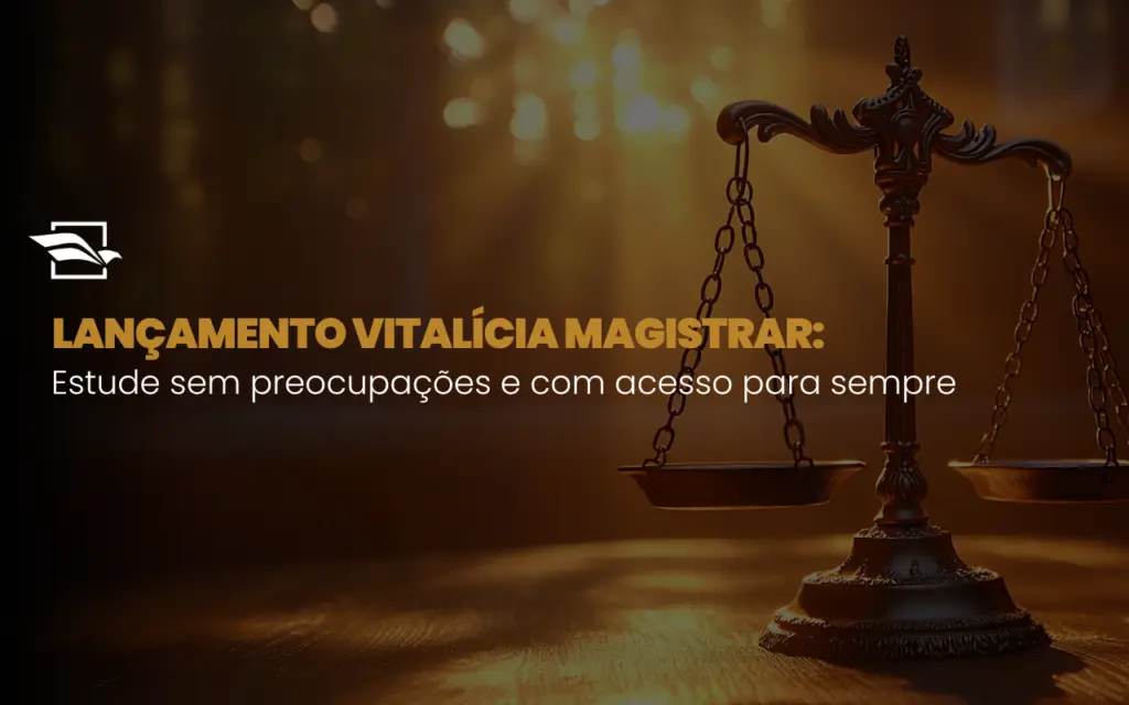 Lançamento Vitalícia Magistrar: estude sem preocupações e com acesso para sempre