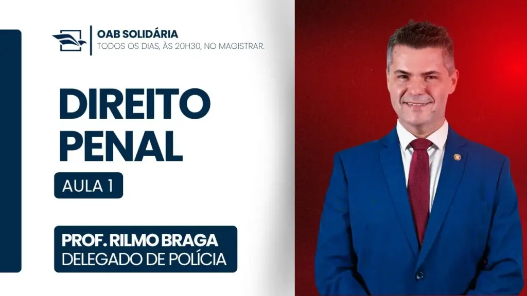 capa do youtube com o professor Rilmo Braga e a palavra Direito Penal Aula 1