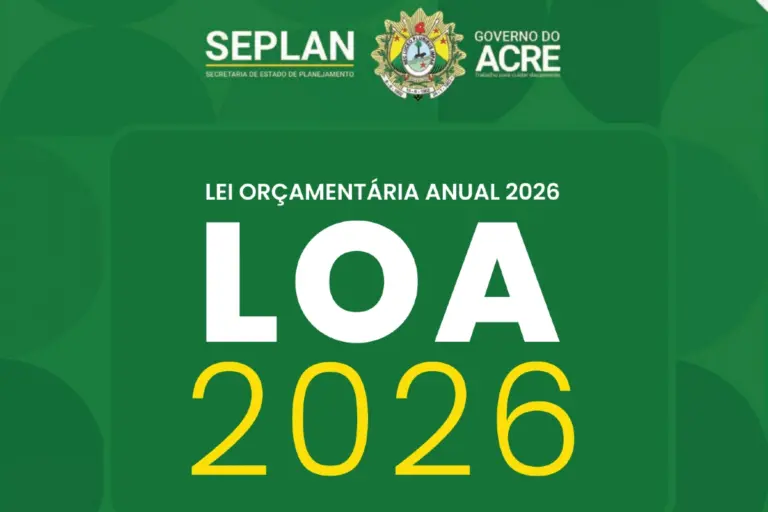 Acre: LOA 2026 prevê recursos para concursos da DPE e SEFAZ