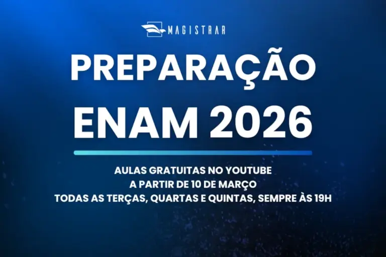 ENAM 2026: aulas ao vivo e GRATUITAS de preparação para o exame com o Magistrar