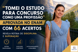 “Tomei o estudo para concurso como uma profissão”: aprovada no ENAM com 66 acertos revela rotina de disciplina