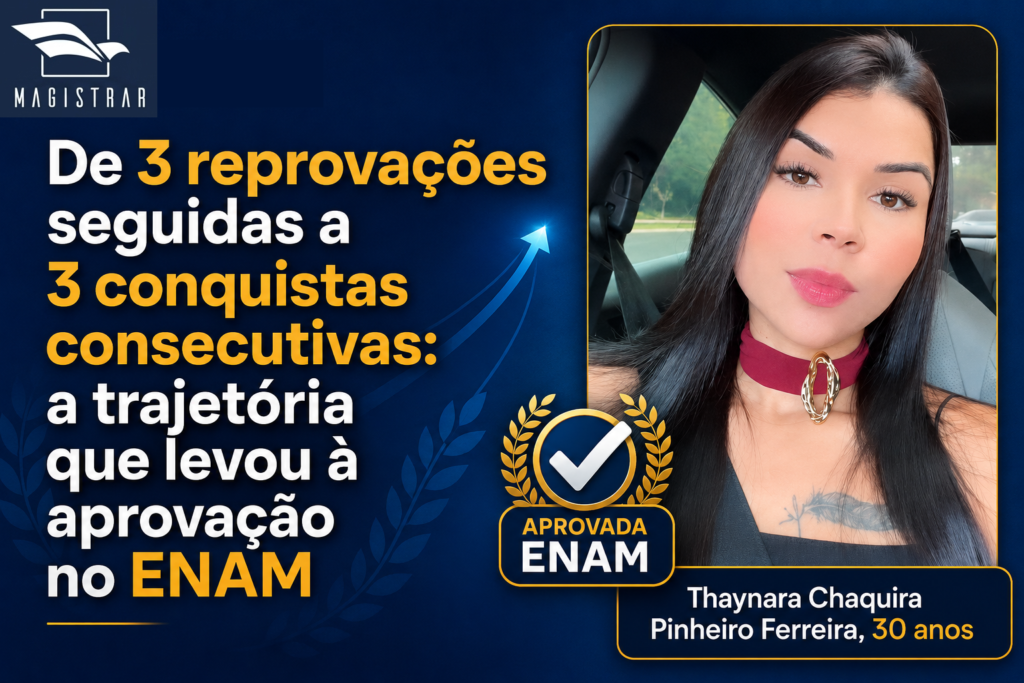 Aprovada no ENAM, Thaynara