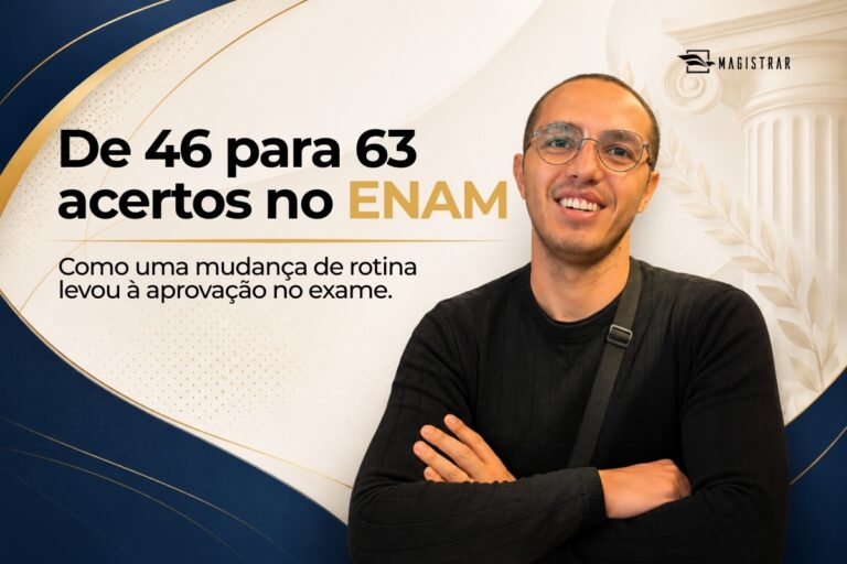 “Tornei o estudo minha primeira prioridade”: aprovado no ENAM revela a virada que levou à aprovação