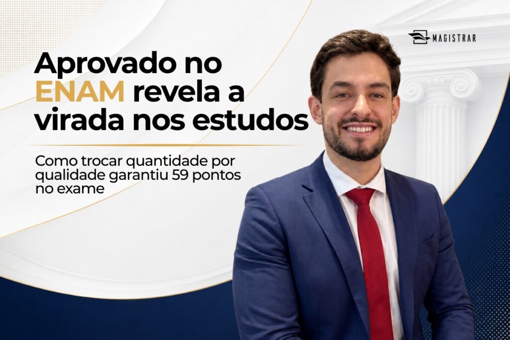 Entrevista com aprovado no ENAM