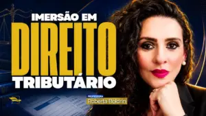 Imersão em Direito Tributário: Magistrar promove aula especial sobre Reforma Tributária neste sábado (18)