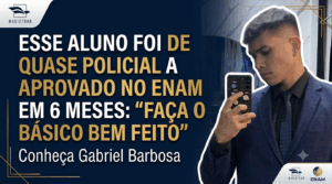 De quase policial a aprovado no ENAM em 6 meses: “Faça o básico bem feito”