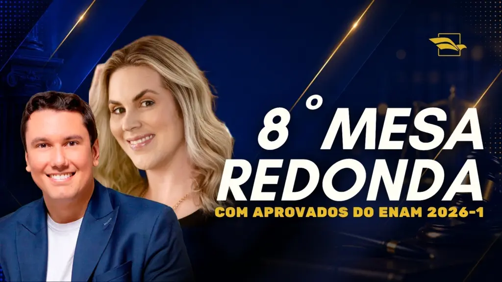 8ª Mesa-Redonda com aprovados no ENAM acontece na próxima segunda-feira (10/8)