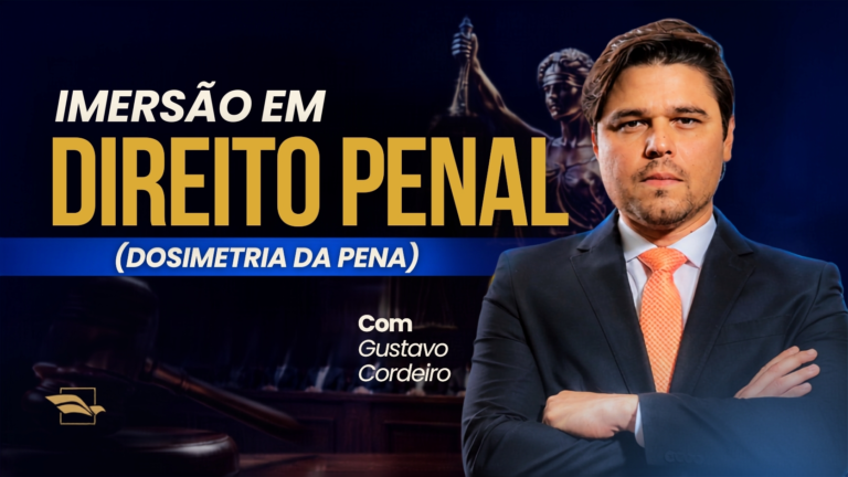Imersão em Direito Penal: aula gratuita sobre Dosimetria da Pena acontece neste sábado (22)