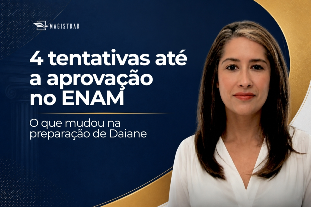 Quase lá por quatro vezes: o que mudou na preparação de aprovada no ENAM 2026.1