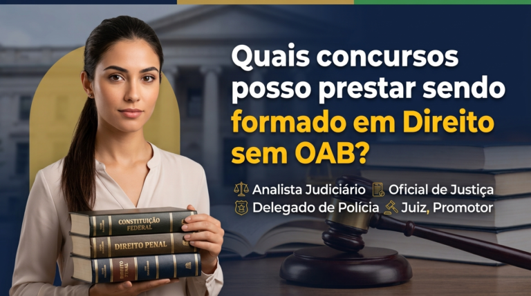 Quais concursos posso prestar sendo formado em Direito sem OAB?
