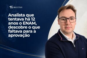 Após 12 anos em busca da Magistratura, analista conquista habilitação no ENAM