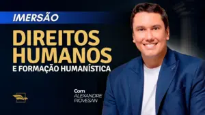 ENAM e concursos jurídicos: Imersão em Direitos Humanos e Formação Humanística acontece no feriado (7/9)