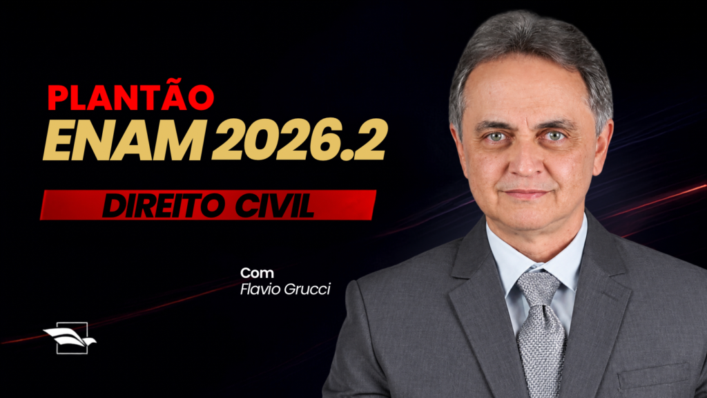 Plantão ENAM 2026.2: Direito Civil terá aula ao vivo neste domingo