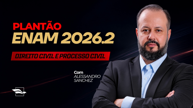 Plantão ENAM 2026.2: aula de Direito Civil e Processo Civil neste domingo (13/9)