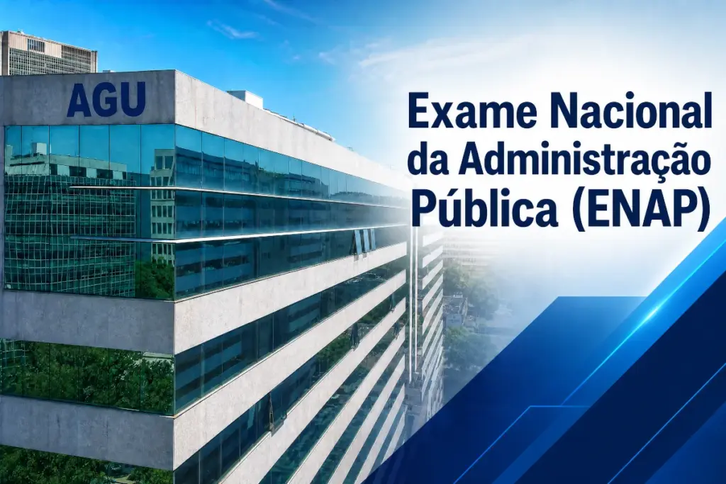 fachada da AGU e a palavra Exame Nacional da Administração Pública (ENAP)