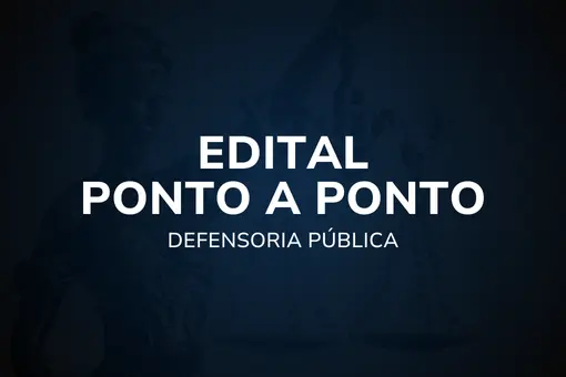 Edital Ponto a Ponto - Defensoria Pública