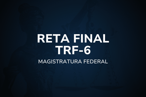 Reta Final TRF 6