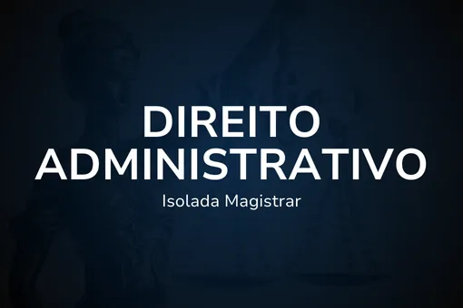 Isolada - Direito Administrativo