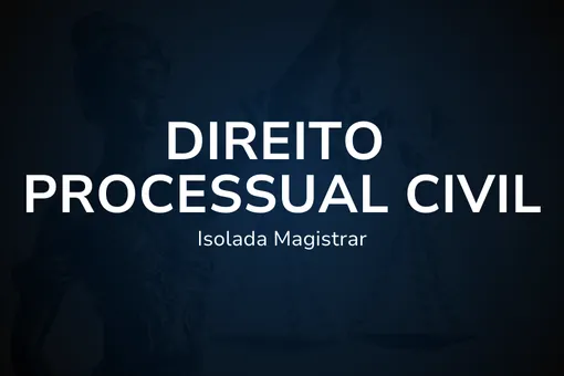 Isolada - Direito Processual Civil