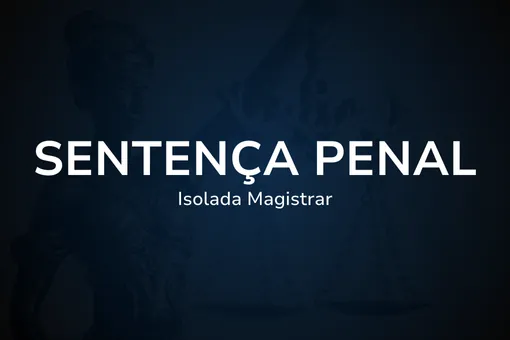 Isolada - Sentença Penal
